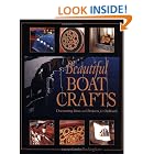 Beautiful Boat Crafts: Decorating Ideas and Projects for Onboard by  Linda Buckingham