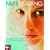 Face Reading: Was das Gesicht �ber die Pers�nlichkeit verr�t