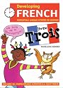 Developing French: Livre Trois Photocopiable Language Activities for Beginners: Photocopiable Language Activities for the Beginner (Developings)
