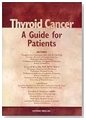 Thyroid Cancer: A Guide for Patients