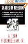 Shades of Freedom: Racial Politics and Presumptions of the American Legal Process Race and the American Legal Process, Volume II