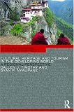 Cultural Heritage and Tourism in the Developing World (Contemporary Geographies of Leisure, Tourism and Mobility) image