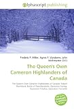 The Queen's Own Cameron Highlanders of Canada: The Queen's Own Cameron Highlanders of Canada. Robert Shankland, Battle of Passchendaele, Operation Spring, Operation Totalize, Operation Tractable