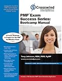  : PMP Exam Success Series: Bootcamp Manual (with Exam Simulation Download)