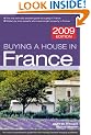 Buying a House in France 2009
