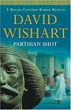 Parthian Shot (Marcus Corvinus Mysteries) - Latest prices