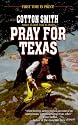 Pray for Texas (Leisure Western)