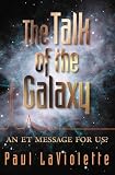 The Talk of the Galaxy: An ET Message for Us?