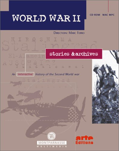  : World War II, Stories and Archives