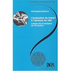 L'�valuation du travail � l'�preuve du r�el : Critique des fondements de l'�valuation