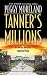Tanner's Millions