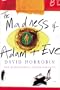 The Madness of Adam and Eve: How Schizophrenia Shaped Humanity