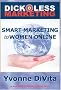 Dickless Marketing: Smart Marketing to Women Online Dickless Marketing: Smart Marketing to Women Online
