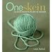 One Skein: 30 Quick Projects to Knit and Crochet