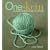 One Skein: 30 Quick Projects to Knit or Crochet
