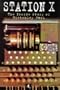 Station X: The Codebreakers of Bletchley Park