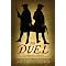 Forever linked by "The Duel" -- Alexander Hamilton and Aaron Burr