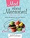 Mad About Macarons!: Make Macarons Like the French
