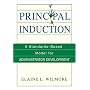 Principal Induction: A Standards-Based Model for Administrator Development