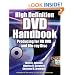 High-Definition DVD Handbook: Producing for HD-DVD and Blu-Ray Disc