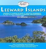 The Leeward Islands: Anguilla, St. Martin, St. Barts, St. Eustatius, Guadeloupe, St. Kitts and Nevis, Antigua and Barbuda, and Montserrat (Discovering)