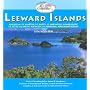 The Leeward Islands: Anguilla, St. Martin, St. Barts, St. Eustatius, Guadeloupe, St. Kitts and Nevis, Antigua and Barbuda, and Montserrat (Discovering)