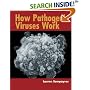 How Pathogenic Viruses Work