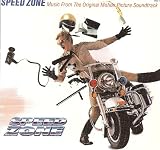 Speed Zone - Motion Picture Soundtrack