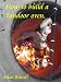 Books : How to build a Tandoor oven (A Brickie Series)
