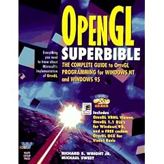 OpenGL Superbible: The Complete Guide to OpenGL Programming for Windows NT and Windows 95