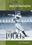 The 1900s: (American Popular Culture Through History)