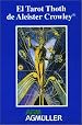 El Tarot Thoth De Aleister Crowley (Spanish Edition)