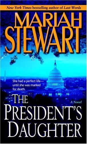 The President's Daughter: A Novel