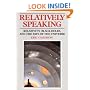 Relatively Speaking: Relativity, Black Holes, and the Fate of the Universe