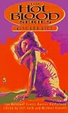 Kiss and Kill: Hot Blood VIII (The Hot Blood Series , No 8)