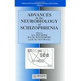 Advances in the Neurobiology of Schizophreniapar Johan A. Den Boer