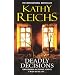 Deadly Decisions