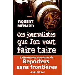 Aper�u de : Ces journalistes que l'on veut faire taire