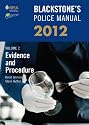 Blackstone's Police Manual Volume 2: Evidence and Procedure 2012 (Blackstone's Police Manuals)