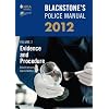 Blackstone's Police Manual Volume 2: Evidence and Procedure 2012 (Blackstone's Police Manuals)