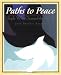 Paths to Peace: People Who Changed the World: People Who Changed the World by Jane Breskin Zalben