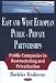 East And West European Public-private Partnerships: Public Companies In Restructuring And Privatization