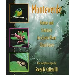 Monteverde: Science and Scientists in a Costa Rican Cloud Forest (Venture Books - Science)