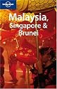 Lonely Planet Malaysia, Singapore & Brunei
