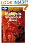 Malaysia, Singapore and...