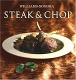 IMAGE OF Williams-Sonoma Collection: Steak & Chop