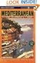 Mediterranean by Cruise Ship: The Complete Guide to Mediterranean Cruising