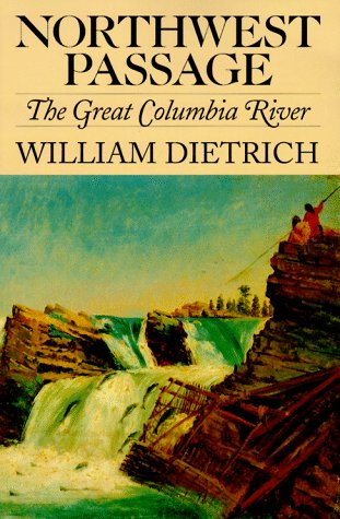 northwest passage the great columbia river