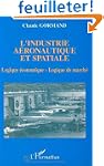 L'industrie a�ronautique et spatiale