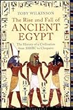 The Rise and Fall of Ancient Egypt